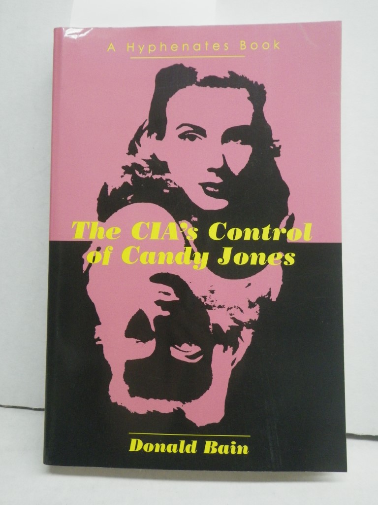 Image 0 of The Cia's Control of Candy Jones: A Hyphenates Book