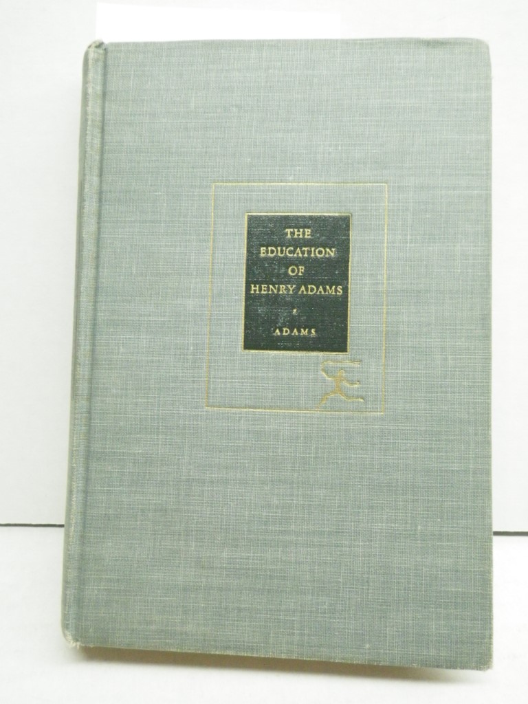 Image 0 of The EDUCATION Of HENRY ADAMS
