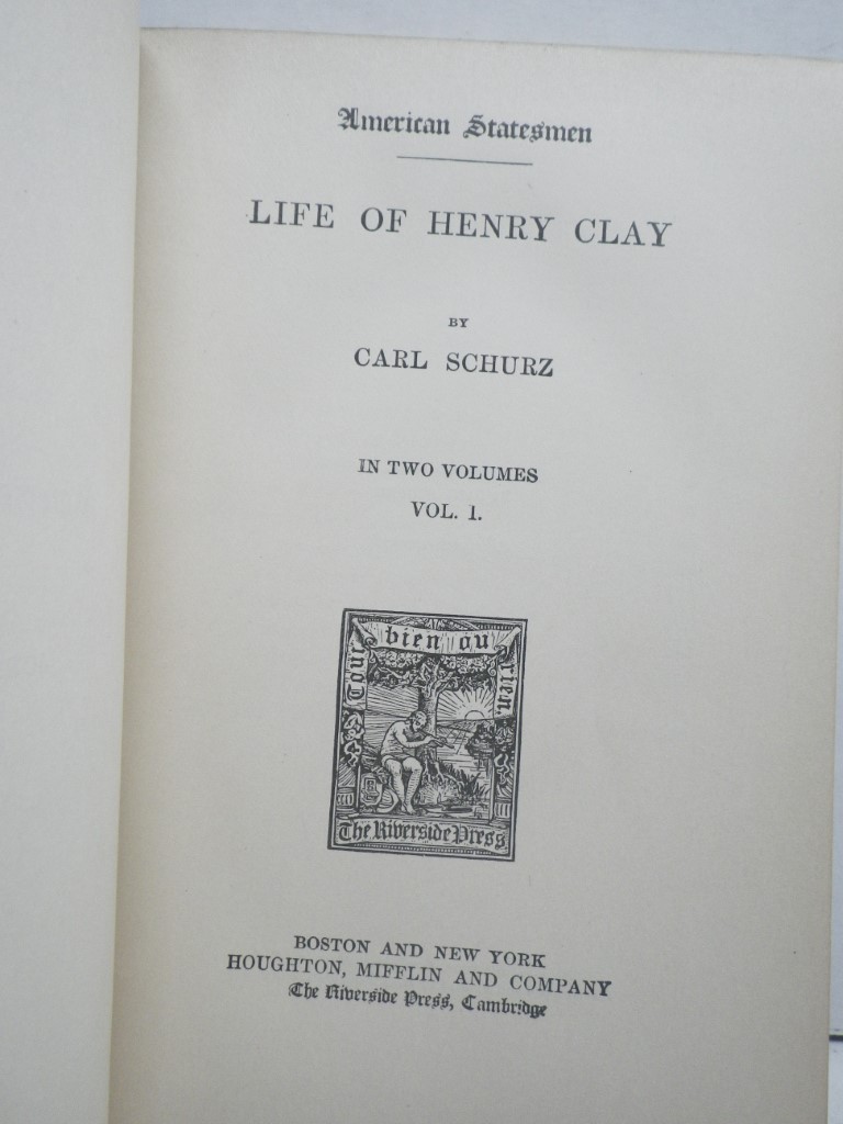 Image 1 of American Statesmen, Henry Clay Volume I only