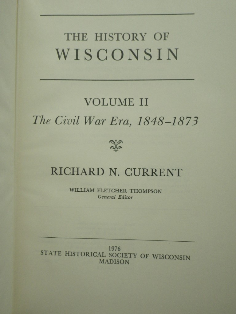 Image 2 of History Of Wisconsin 4 of 6 Volume HC Set State Historical Society