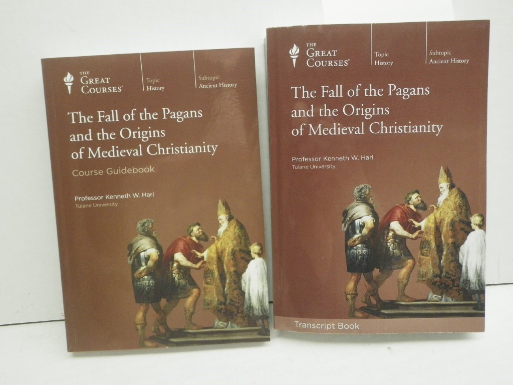 The Fall of the Pagans and the Origins of Medieval Christianity 1 Transcript Boo