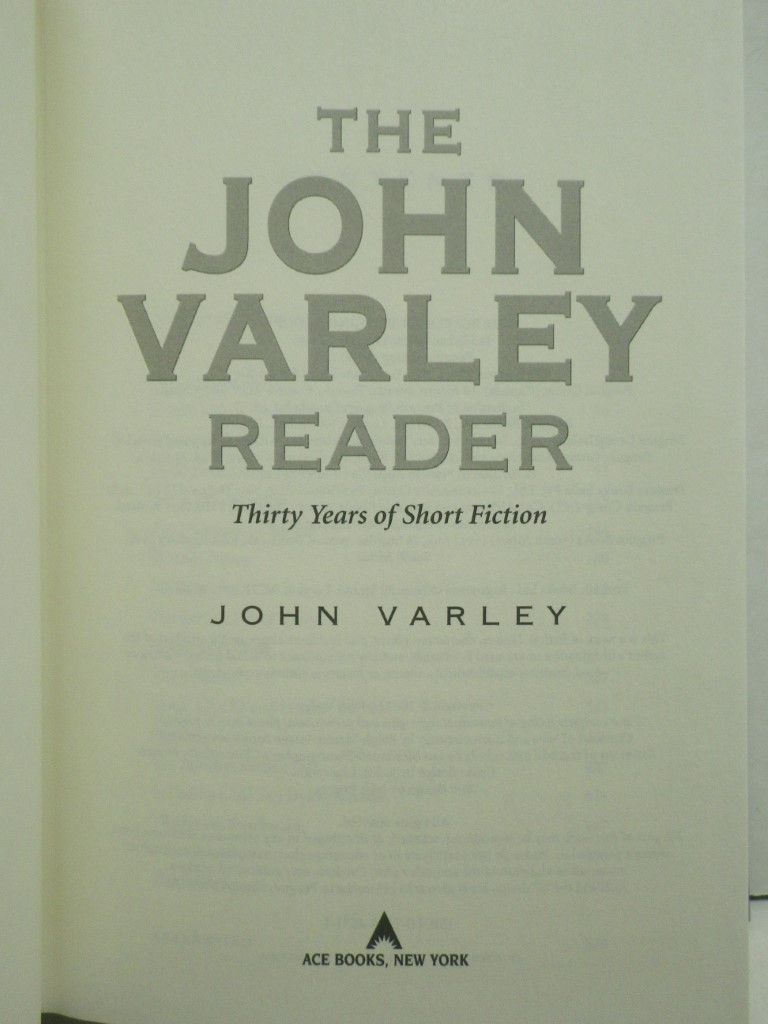Image 1 of The John Varley Reader: Thirty Years of Short Fiction