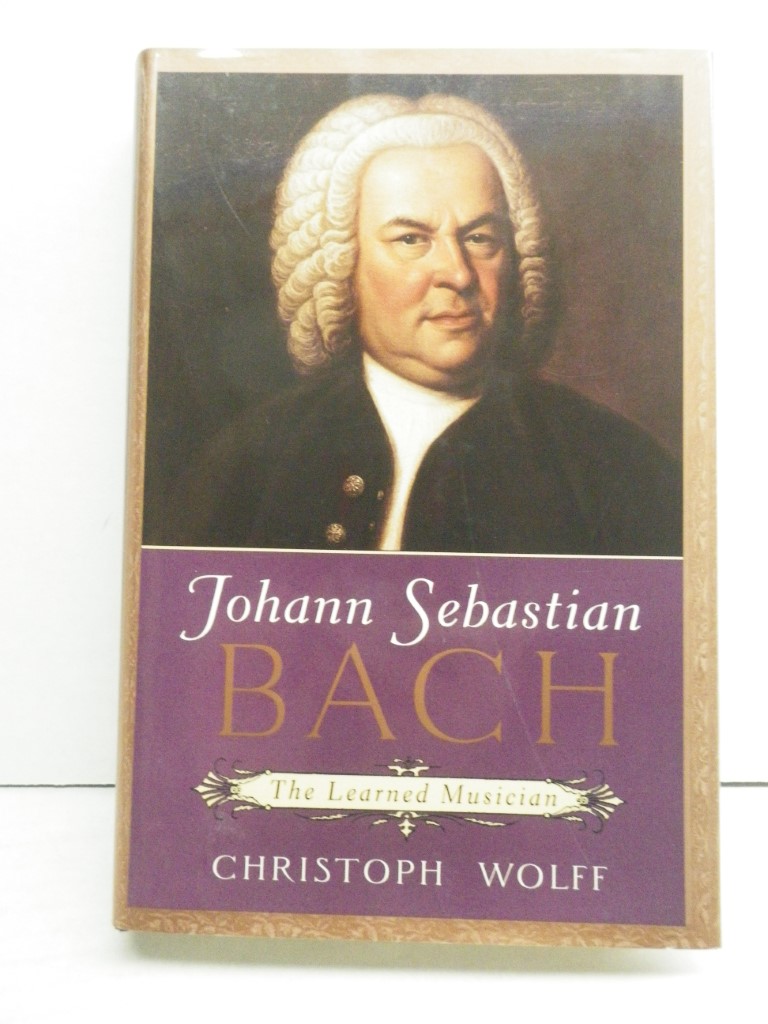Image 0 of Johann Sebastian Bach: The Learned Musician
