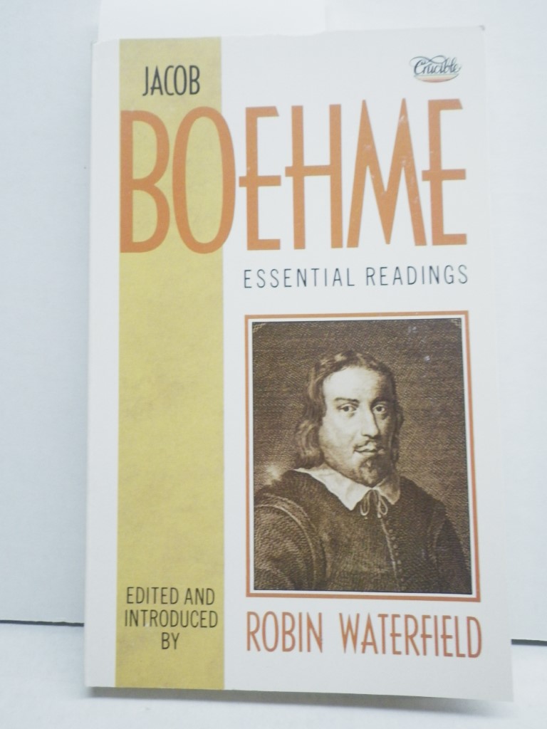 Jacob Boehme: Essential Readings