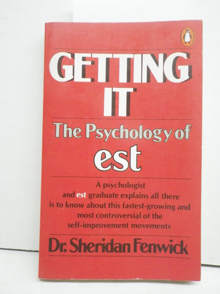 Getting It: The Psychology of EST