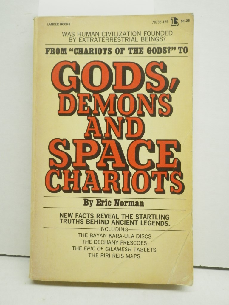 Gods, Demons and Space Chariots