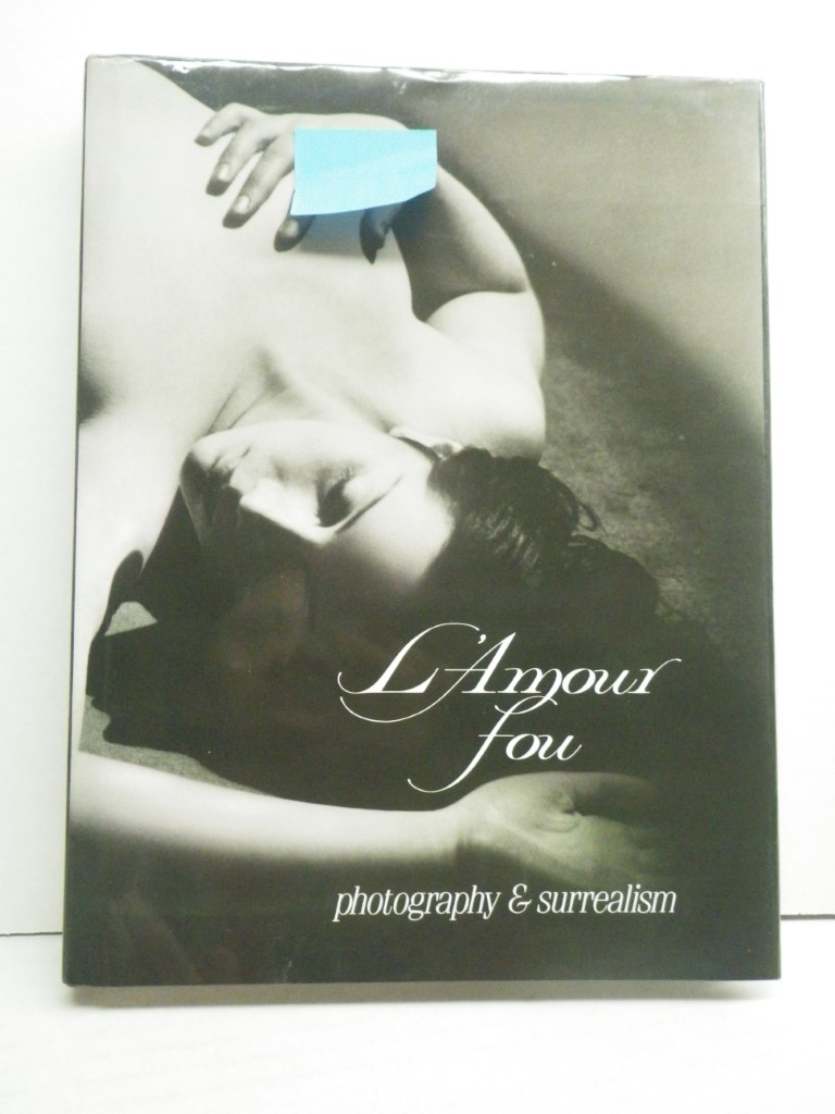 Image 0 of L'Amour fou: Photography and Surrealism