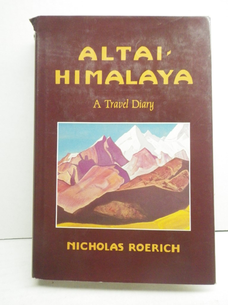 Altai-Himalaya:  A Travel Diary