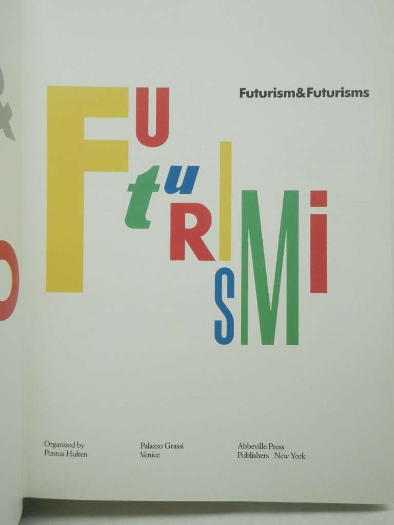 Image 1 of Futurism and Futurisms (English and Italian Edition)