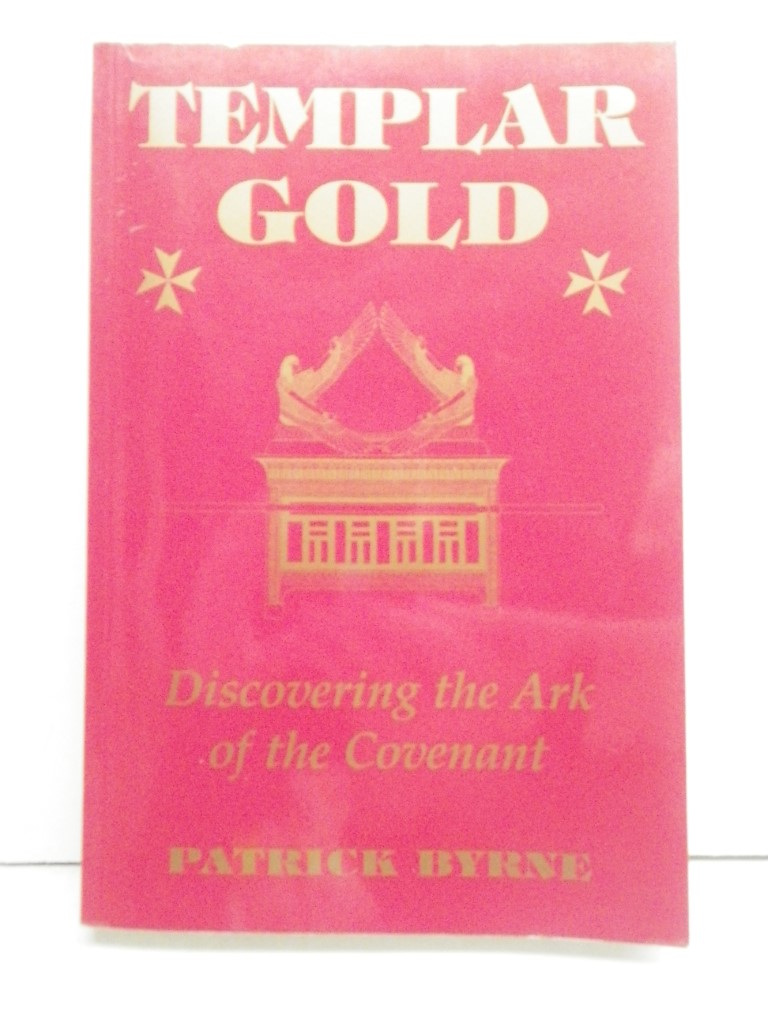 Image 0 of Templar Gold: Discovering the Ark of the Covenant