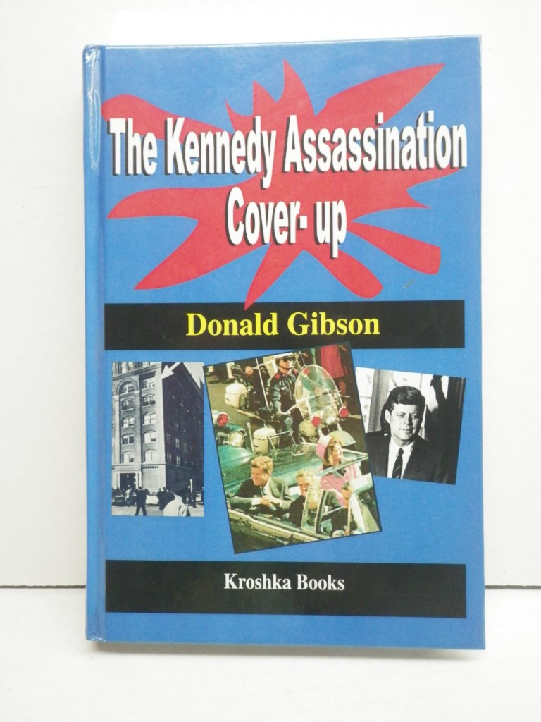The Kennedy Assassination Cover-Up