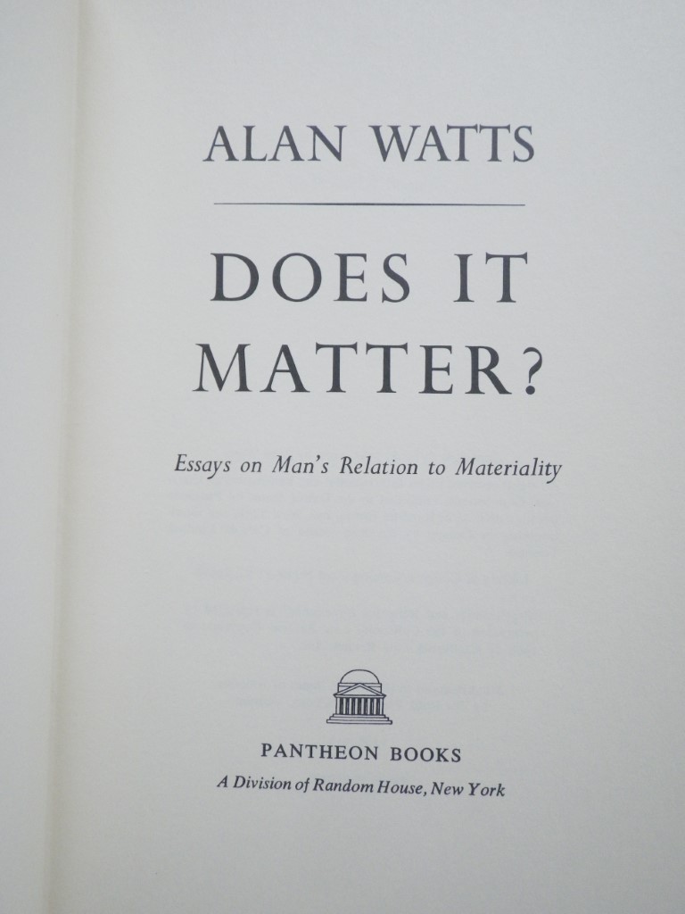 Image 1 of Does It Matter?  Essays on Man's Relation to Materiality