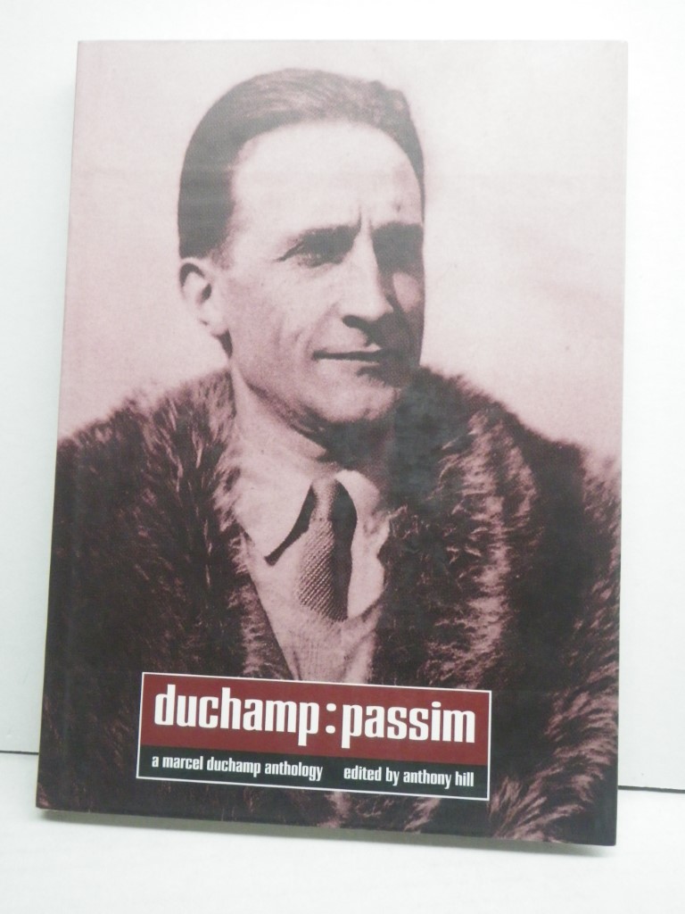 Image 0 of Duchamp: Passim : A Marchel Duchamp Anthology