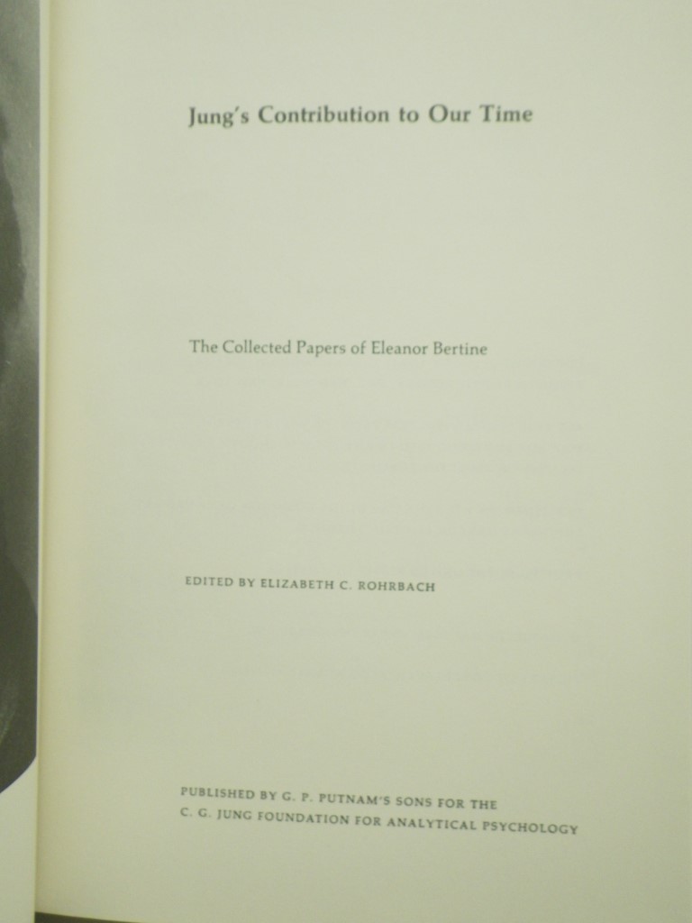 Image 2 of Jung's Contribution to Our Time:  The Collected Papers of Eleanor Bertine