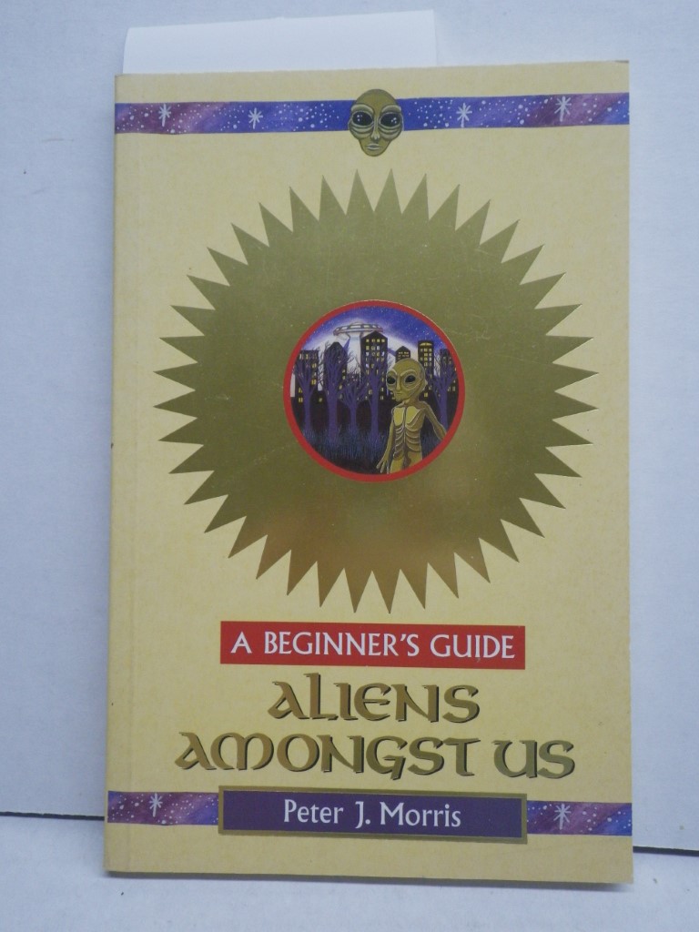 Aliens Amongst Us: A Beginner's Guide