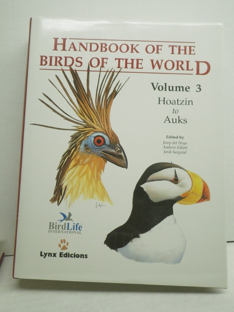 Handbook of the Birds of the World, Volume 3 (Hoatzin to Auks)