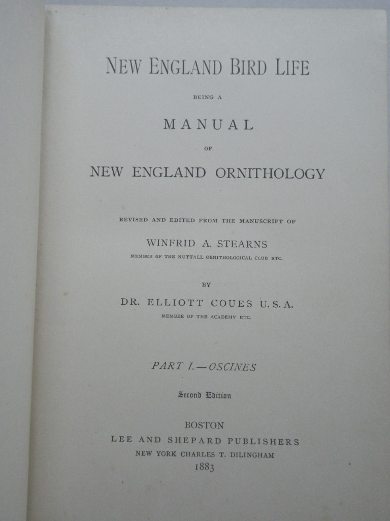 Image 2 of New England Bird Life Being a Manual of New England Ornithology. Part I. - Oscin