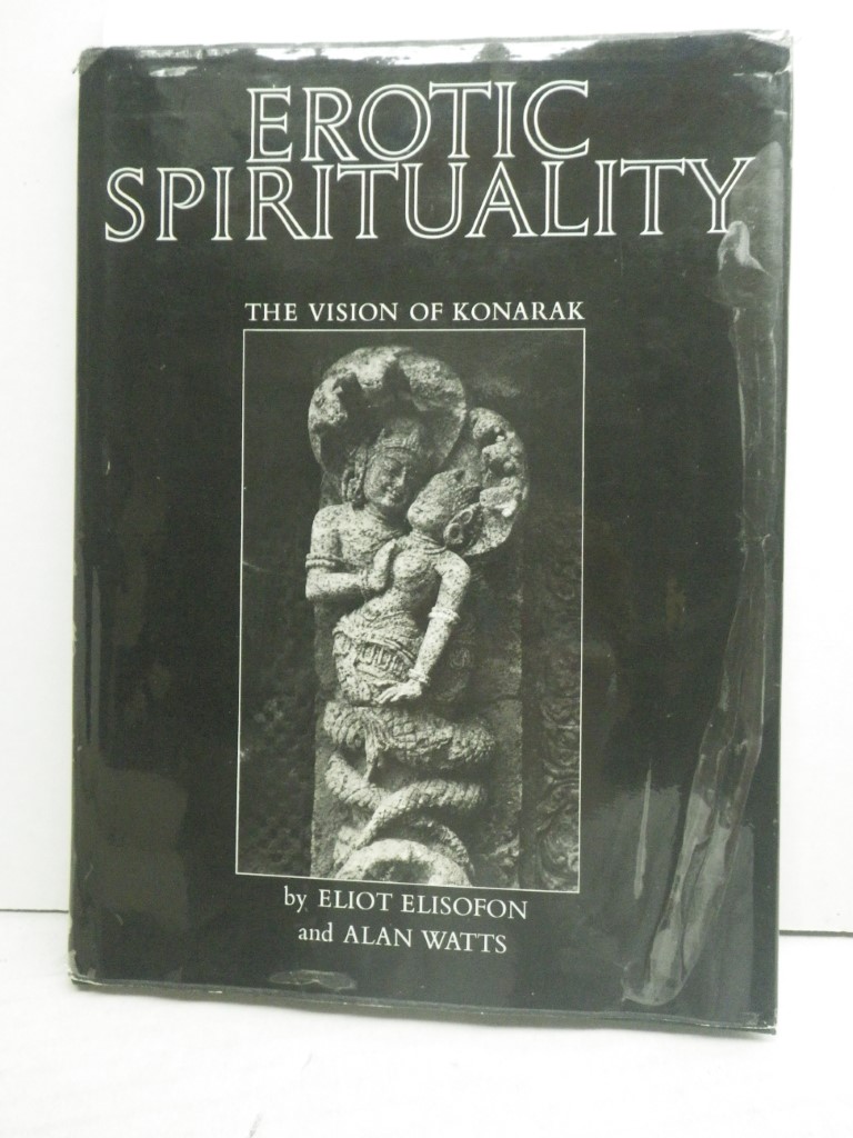 Image 0 of Erotic Spirituality:  The Vision of Konarak