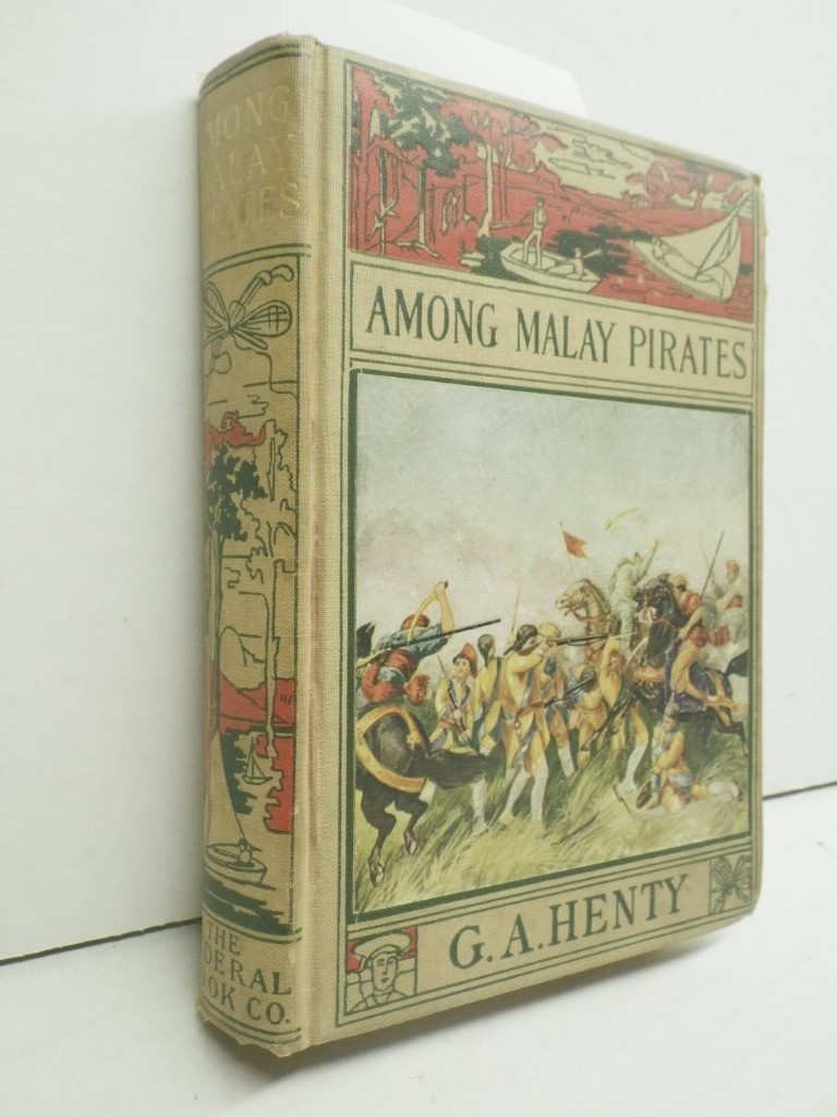 Among Malay Pirates:  A Tale of Adventure and Peril