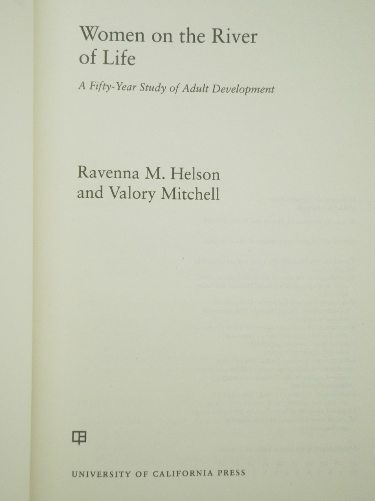 Image 1 of Women on the River of Life: A Fifty-Year Study of Adult Development