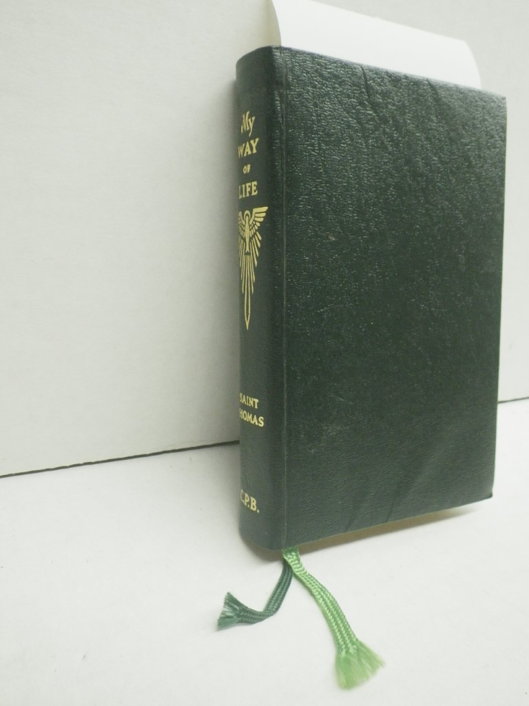 Image 0 of My Way of Life:  Pocket Edition of St. Thomas, the Summa Simplified for Everyone