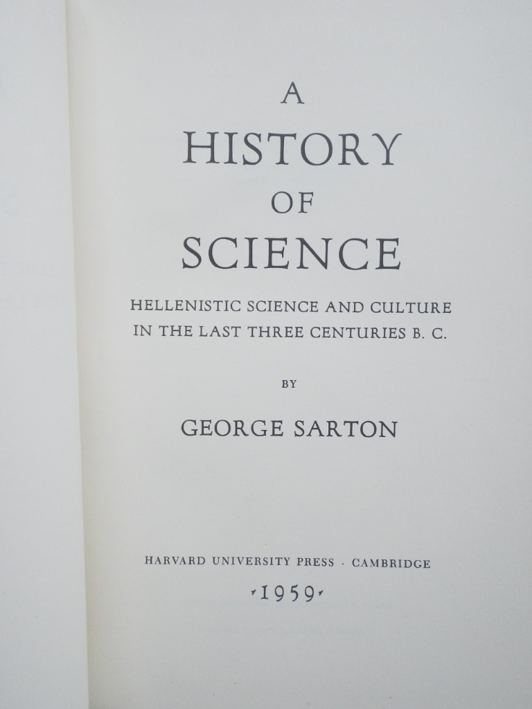 Image 1 of A History of Science:  Hellenistic Science and Culture in the Last Three Centuri