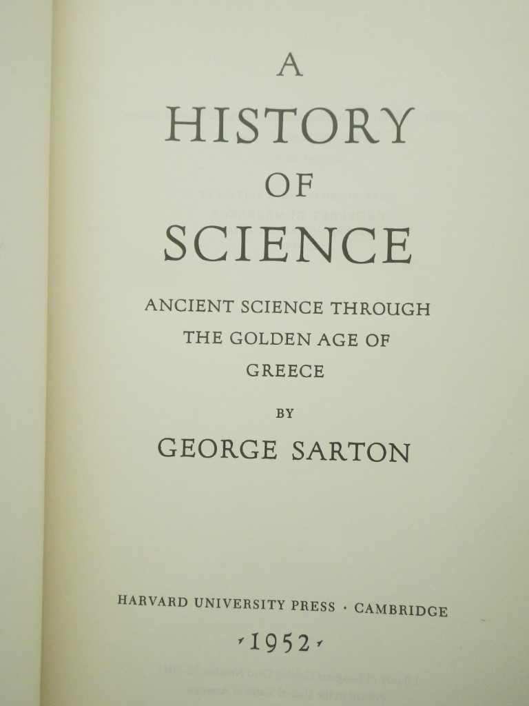 Image 1 of A History of Science:  Ancient Science Through the Golden Age of Greece
