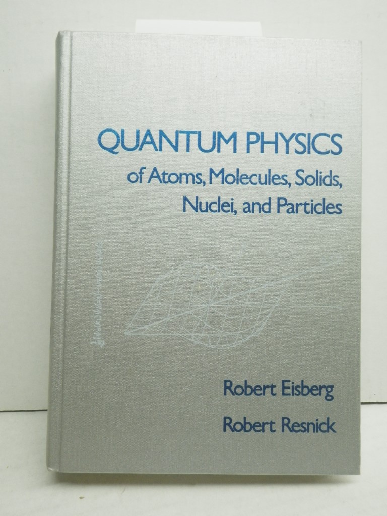Quantum physics of atoms, molecules, solids, nuclei, and particles