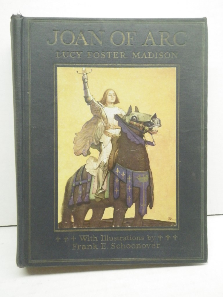 Joan of Arc:  The Warrior Maid
