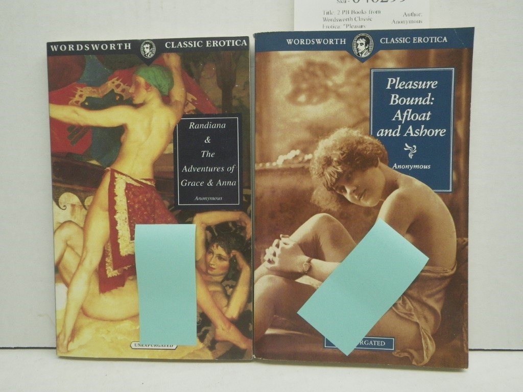 2 PB Books from Wordsworth Classic Erotica:  Pleasure Bound:  Afloat and Ashore
