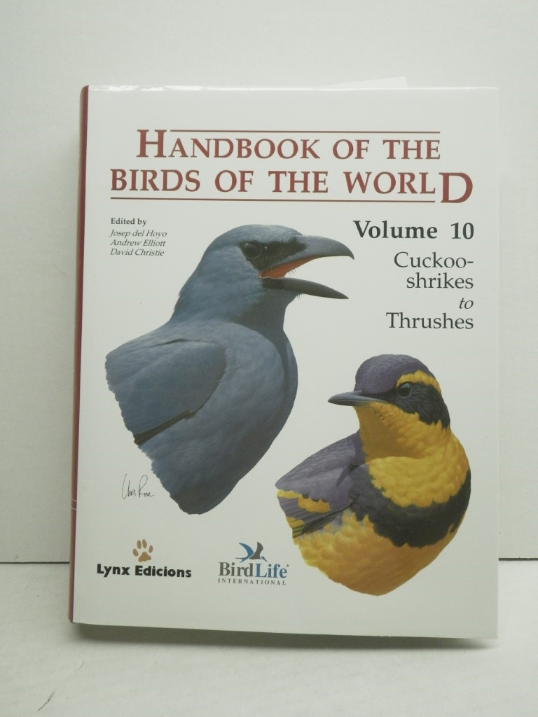 Image 0 of Handbook of the Birds of the World, Vol. 10: Cuckoo-Shrikes to Thrushes