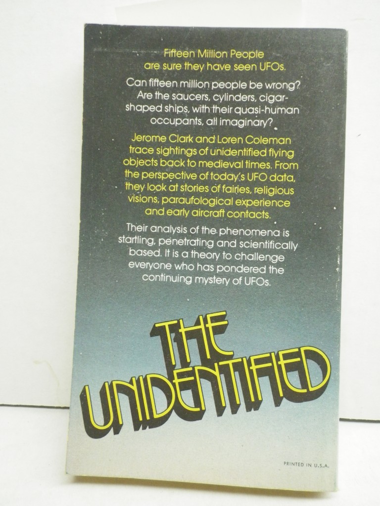 Image 1 of The unidentified: Notes toward solving the UFO mystery