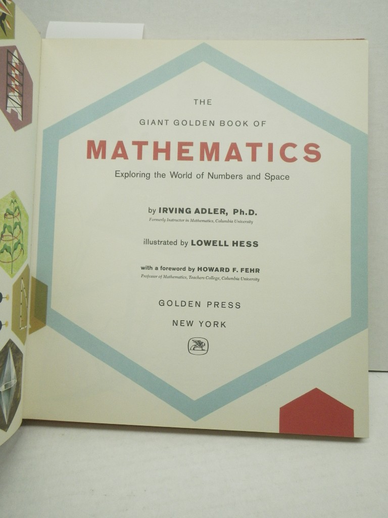 Image 1 of The Giant Golden Book of Mathematics:  Exploring the World of Numbers and Space