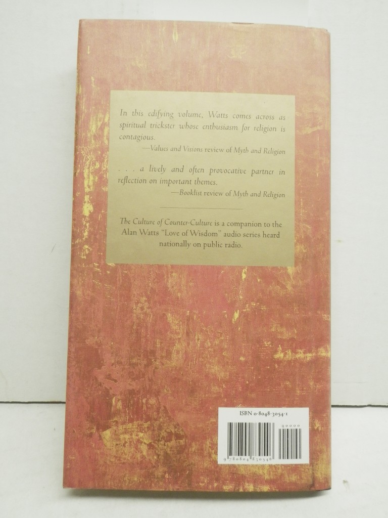 Image 4 of The Culture of Counter-Culture (the Edited Transcripts)