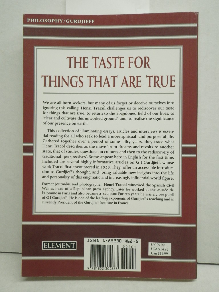 Image 3 of The Taste for Things That Are True: Essays and Talks by a Pupil of G.I. Gurdjief