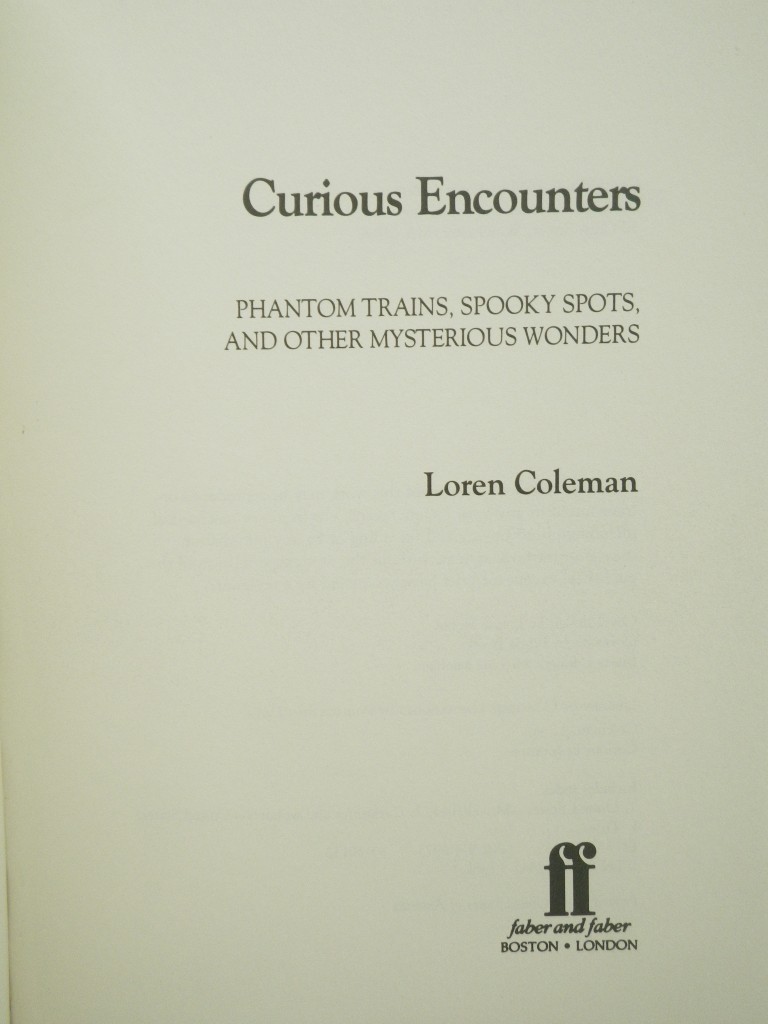 Image 1 of Curious Encounters: Phantom Trains, Spooky Spots and Other Mysterious Wonders