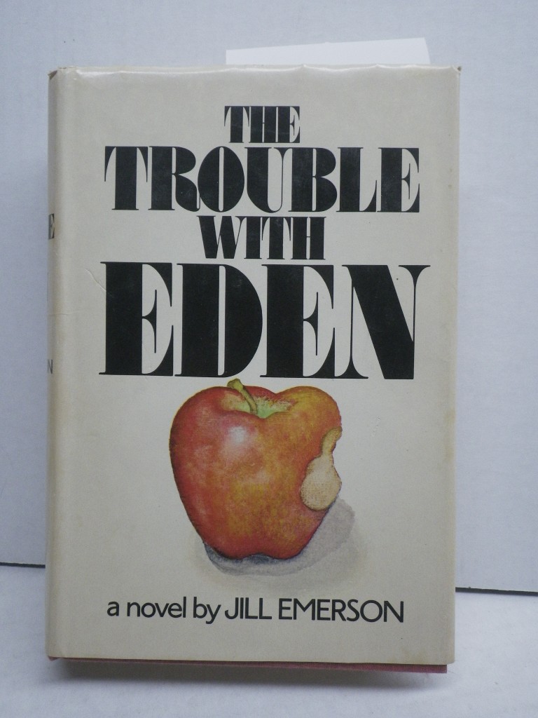 The trouble with Eden