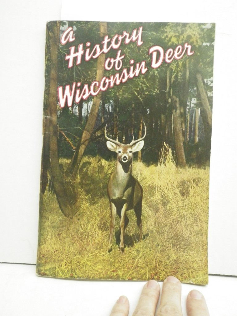A History of Wisconsin Deer