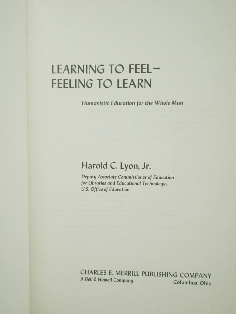 Image 1 of Learning to feel-feeling to learn;: Humanistic education for the whole man (Stud