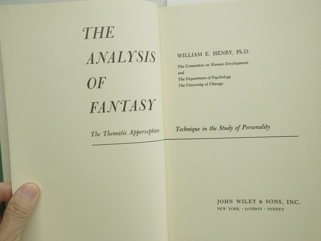Image 1 of The Analysis of Fantasy:  The Thematic Apperception Technique in the Study of Pe