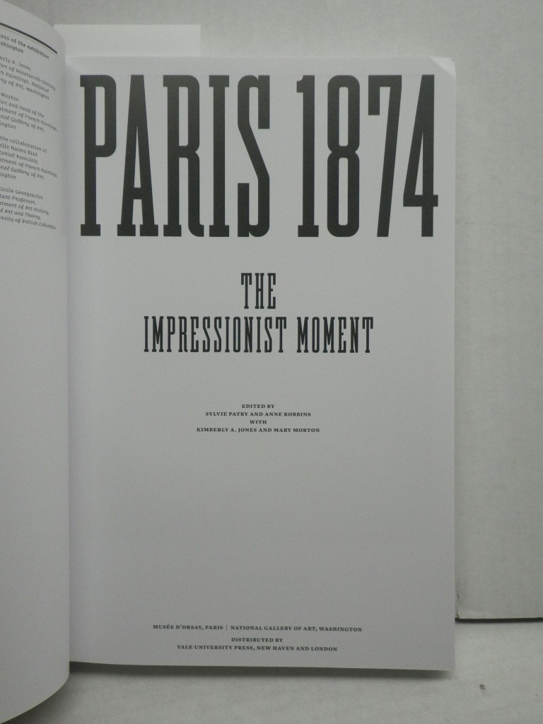 Image 1 of Paris 1874: The Impressionist Moment