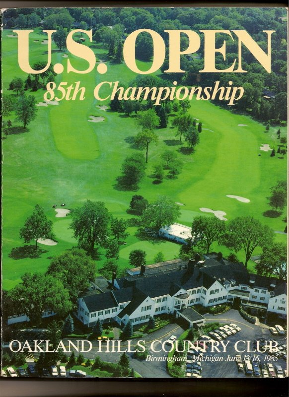 1985 U.S. Open Golf Program Oakland Hills C.C. Andy North Winner