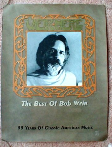 Image 0 of Weir BOB WEIR Of Grateful Dead Album POSTER ''Weir Here: The Best Of'' 