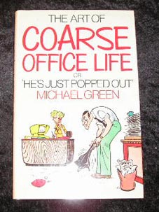 Image 0 of The Art of Coarse Office Life
