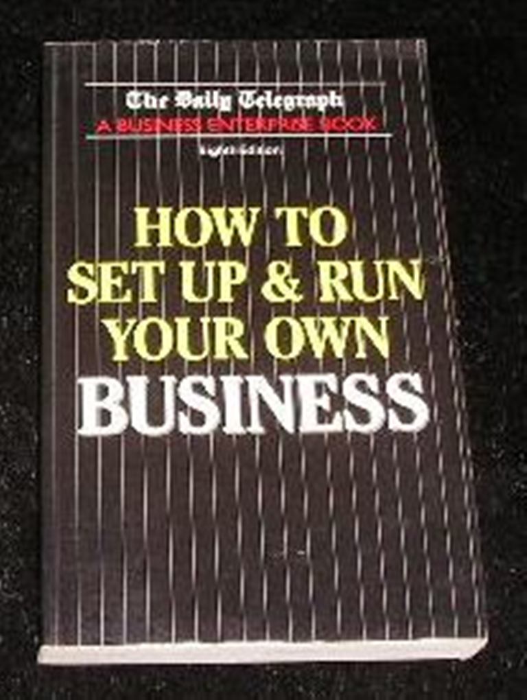 Image 0 of How to Set Up and Run Your Own Business