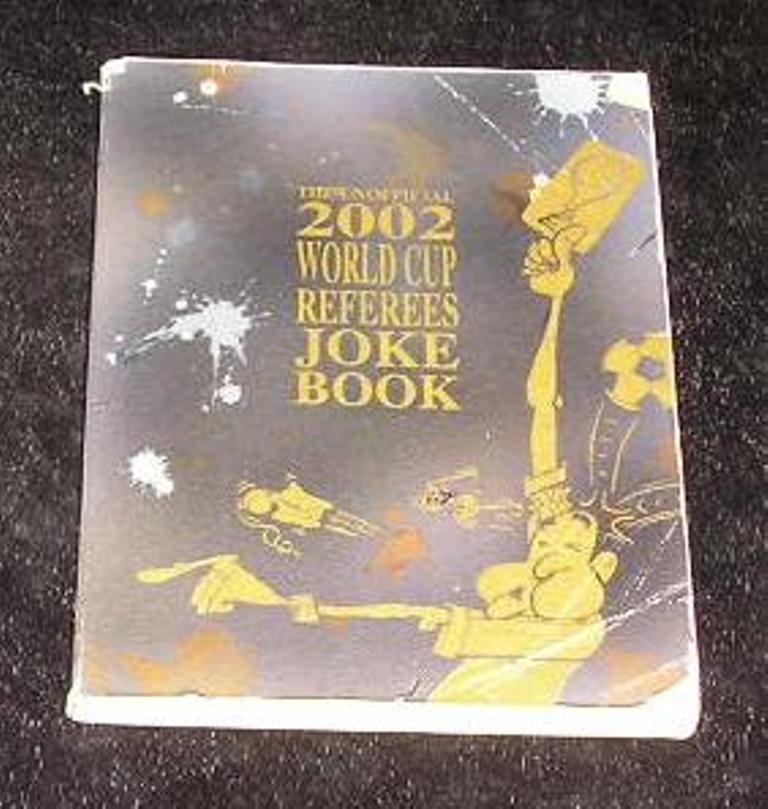 Image 0 of The Unofficial 2002 World Cup Referees Joke Book