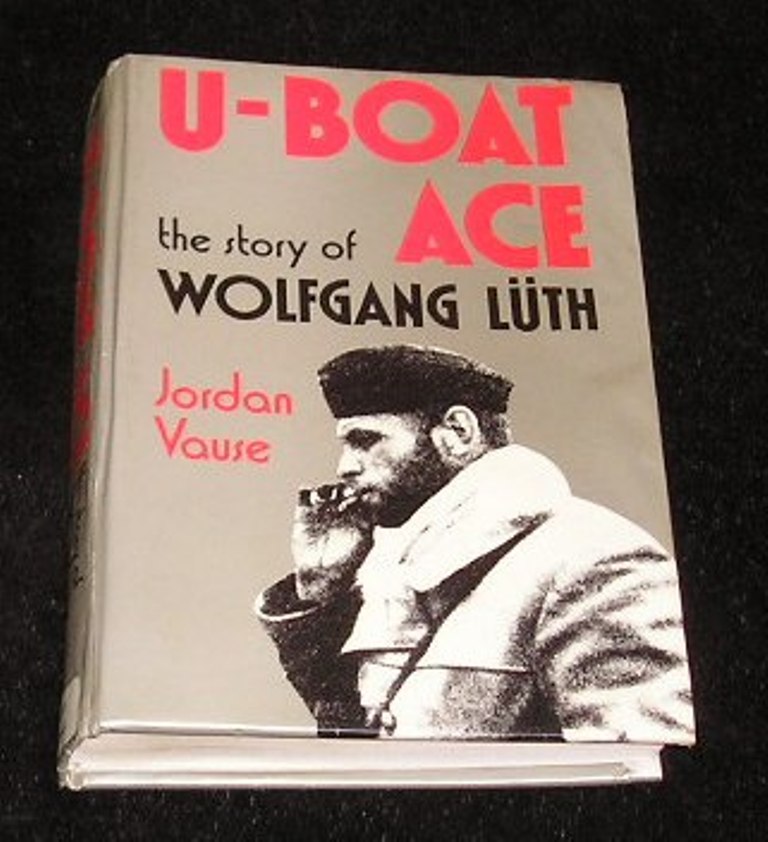 Image 0 of U Boat Ace the Story of Wolfgang Luth