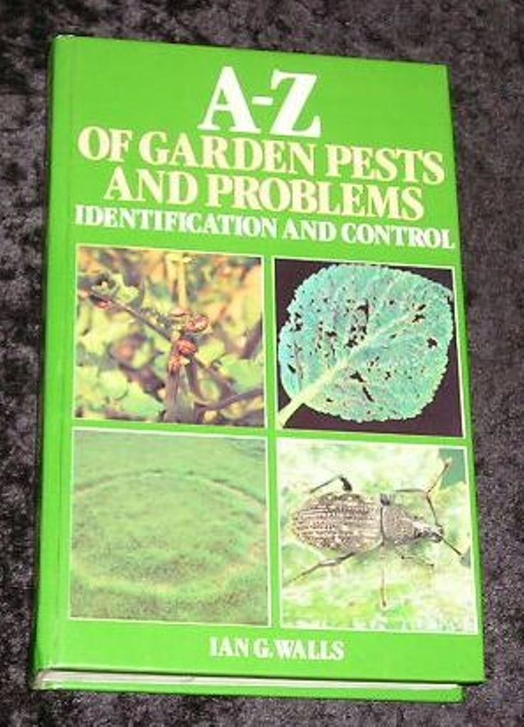 Image 0 of A- Z of Garden Pests and Problems Identification and Control
