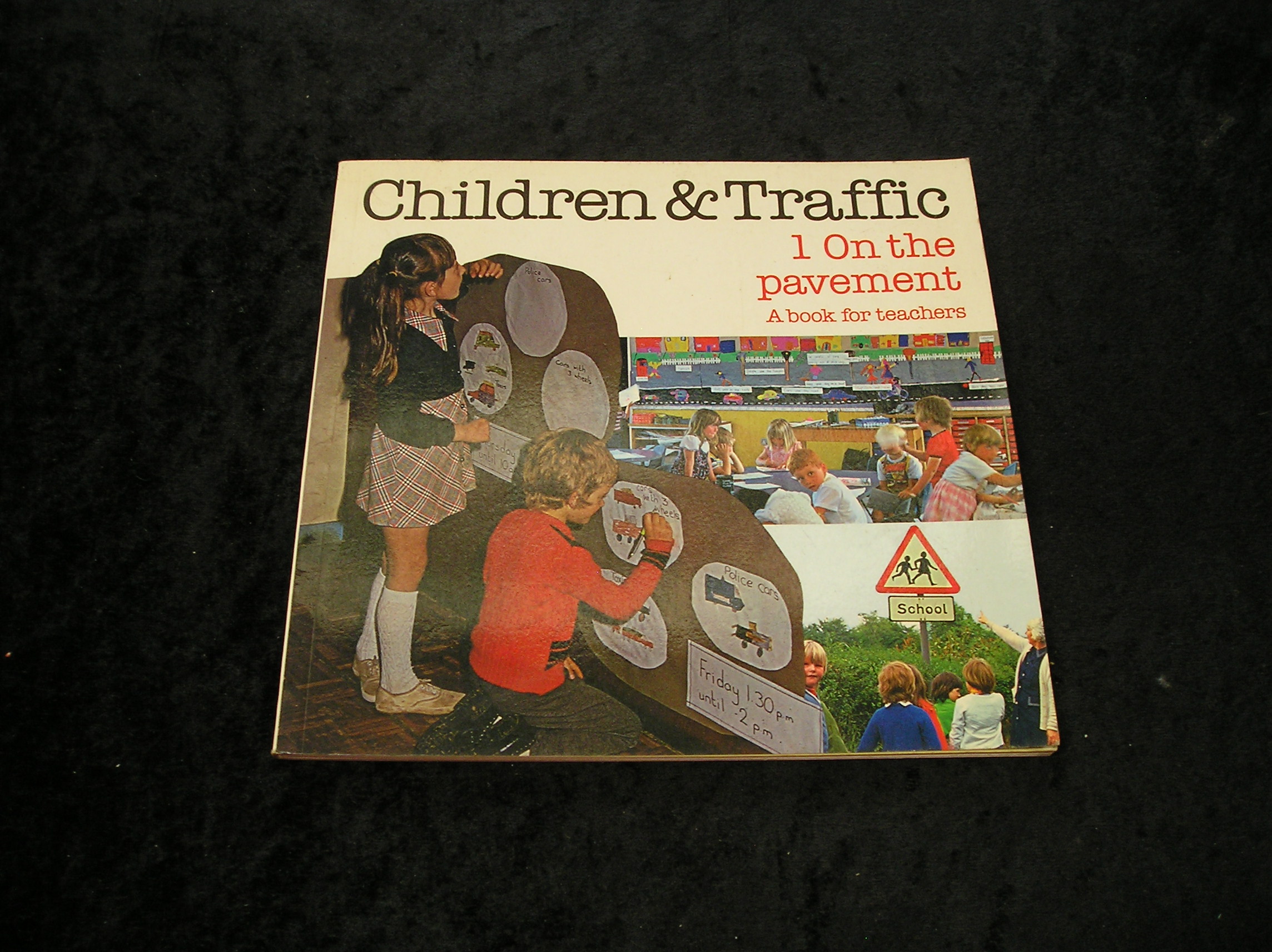 Image 0 of Children & Traffic: 1 On the Pavement