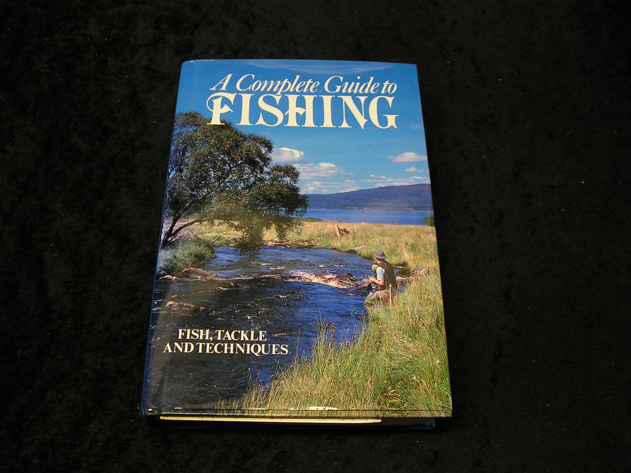 A Complete Guide to Fishing